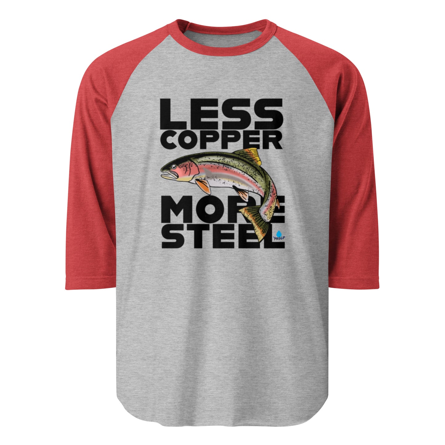 Less Copper More Steel - 3/4 sleeve raglan shirt