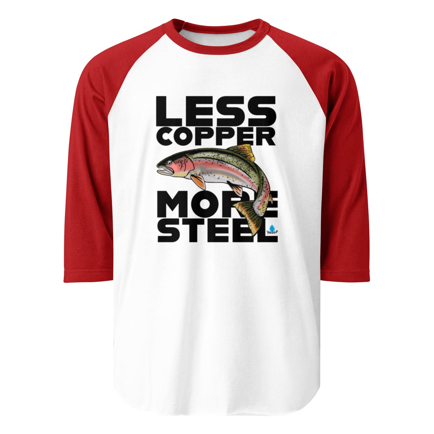 Less Copper More Steel - 3/4 sleeve raglan shirt