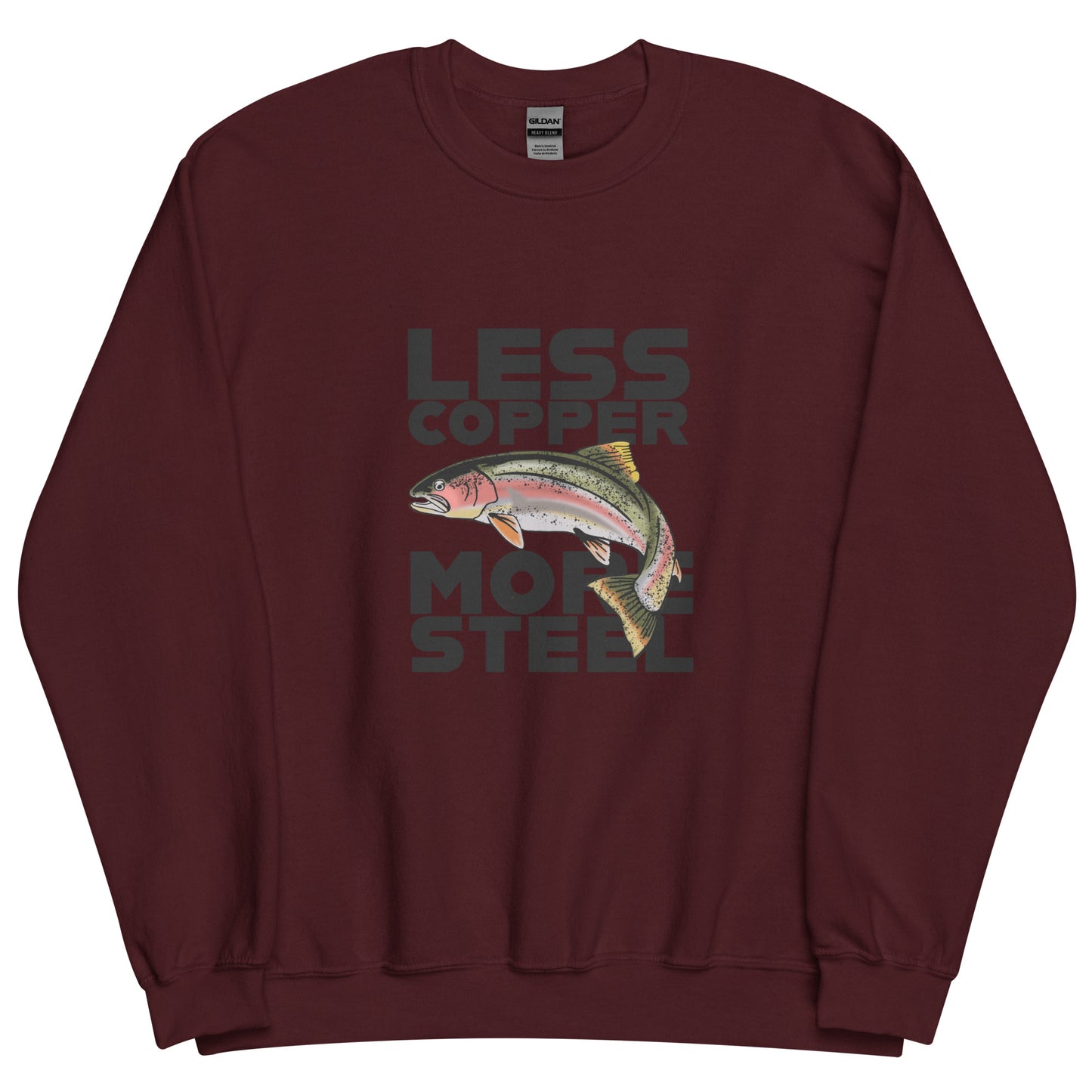 Less Copper More Steel (front) - Unisex Sweatshirt