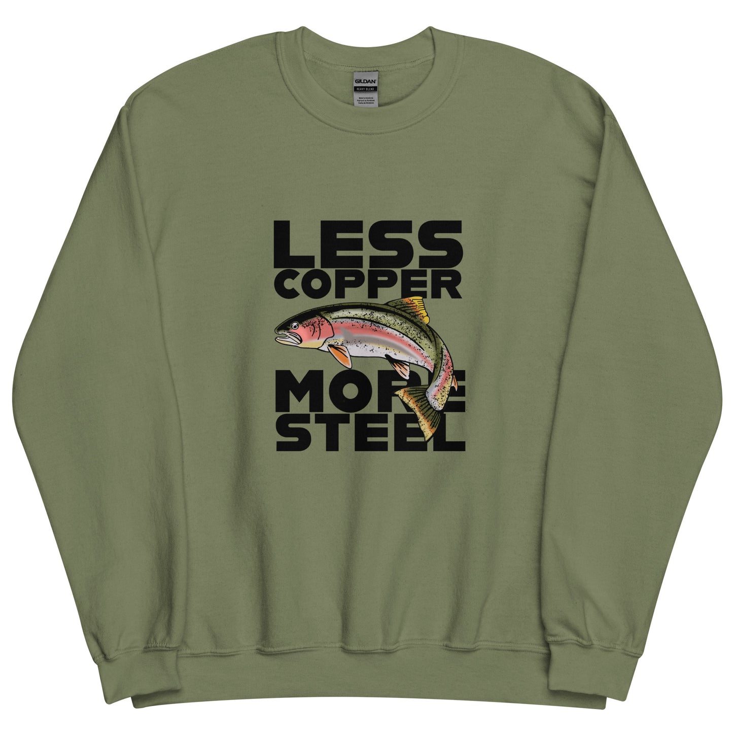 Less Copper More Steel (front) - Unisex Sweatshirt