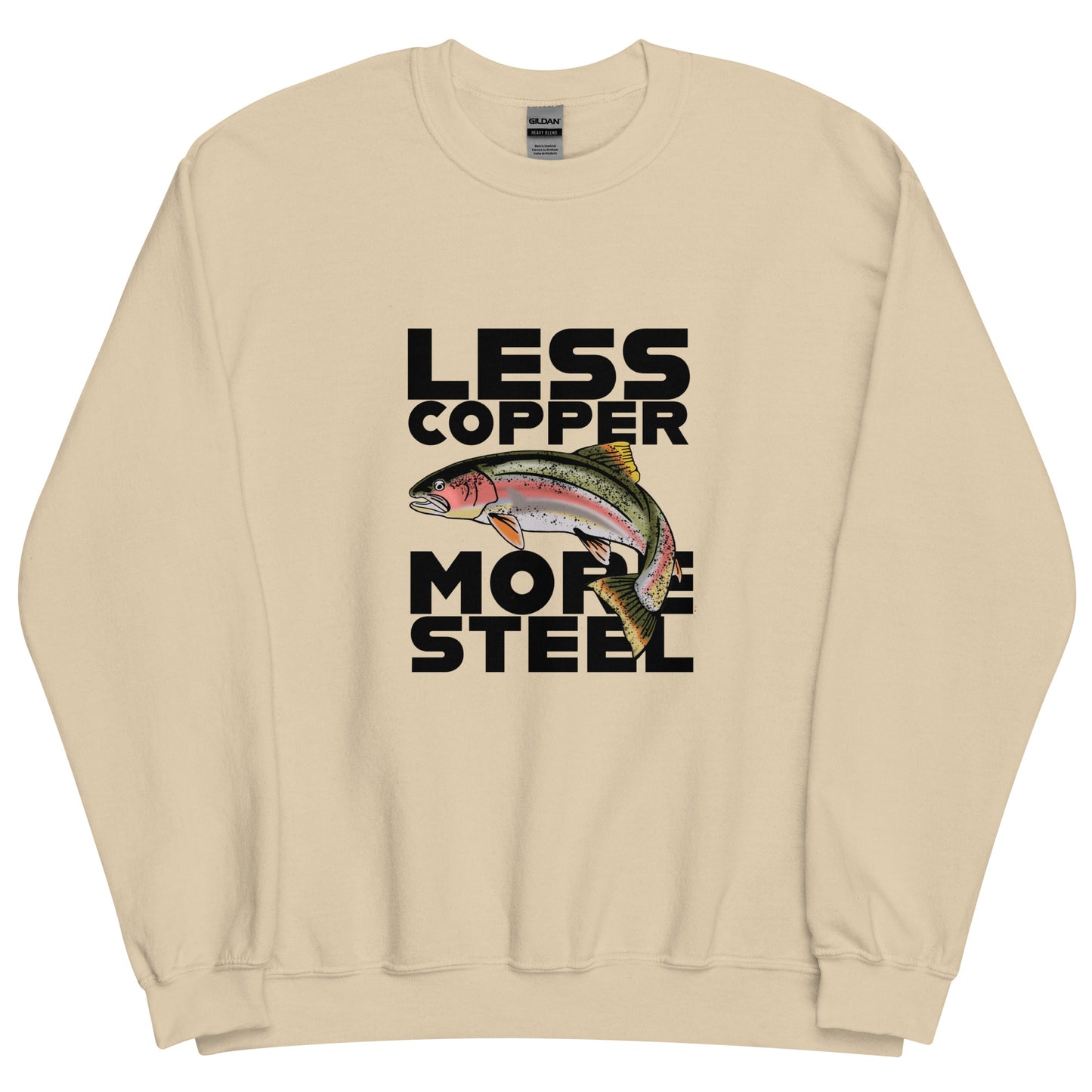 Less Copper More Steel (front) - Unisex Sweatshirt