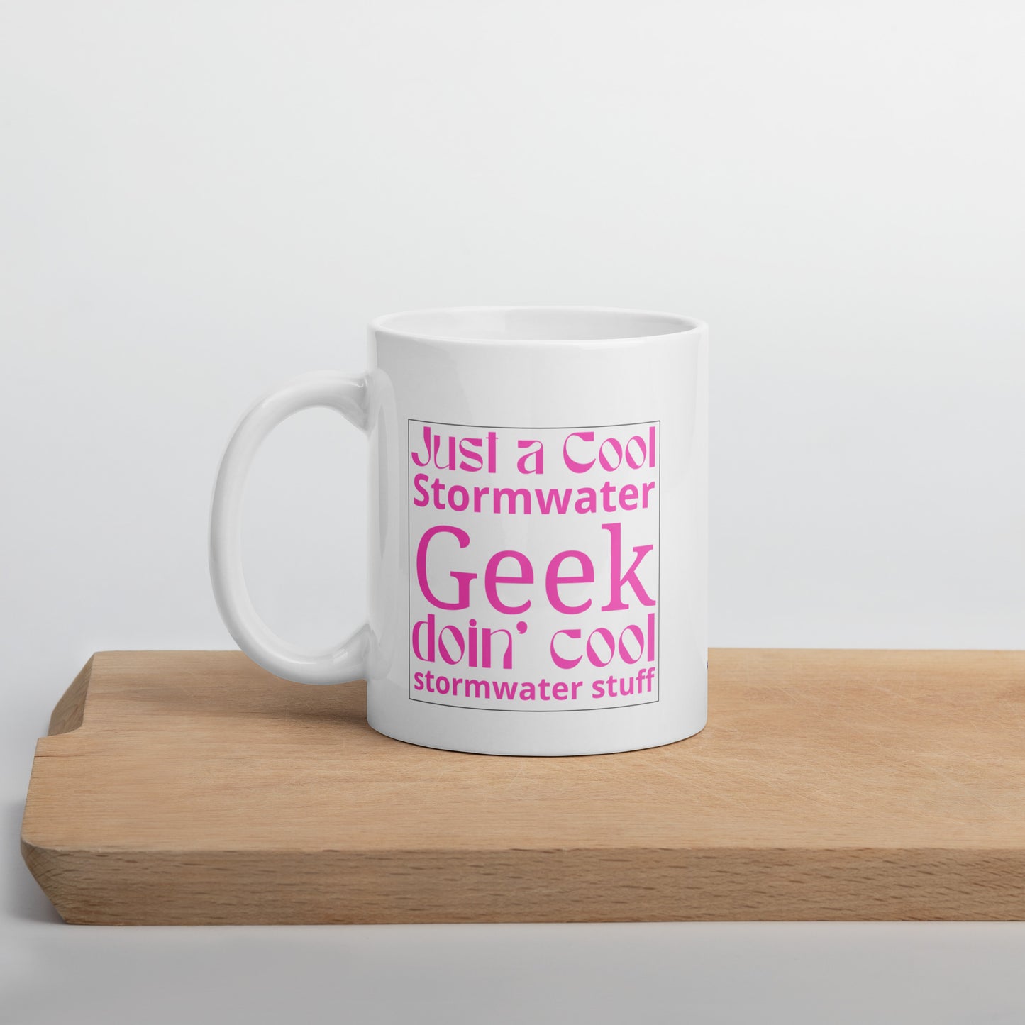 Cool Stormwater Geek (pink) - White glossy mug