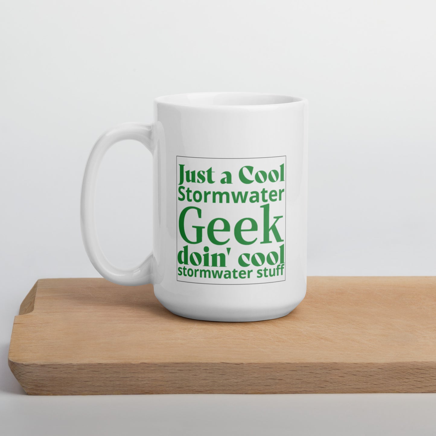 Cool Stormwater Geek (green) - White glossy mug