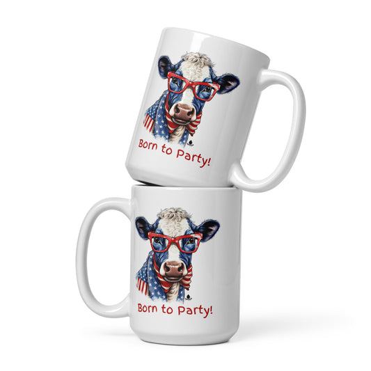 4th of July: Born to Party - White glossy mug
