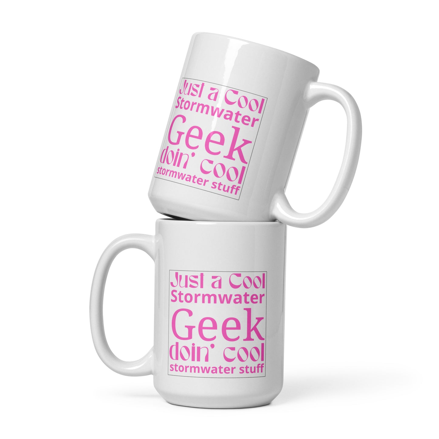 Cool Stormwater Geek (pink) - White glossy mug