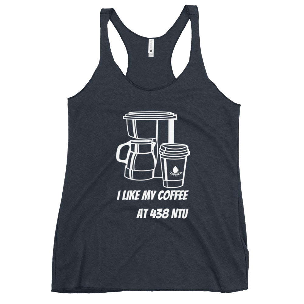 Coffee at 438 NT - Women's Racerback Tank