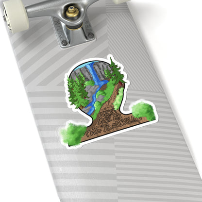Meet Me at the Trailhead - Kiss-Cut Stickers - Perfect for Outdoor Enthusiasts and Nature Lovers