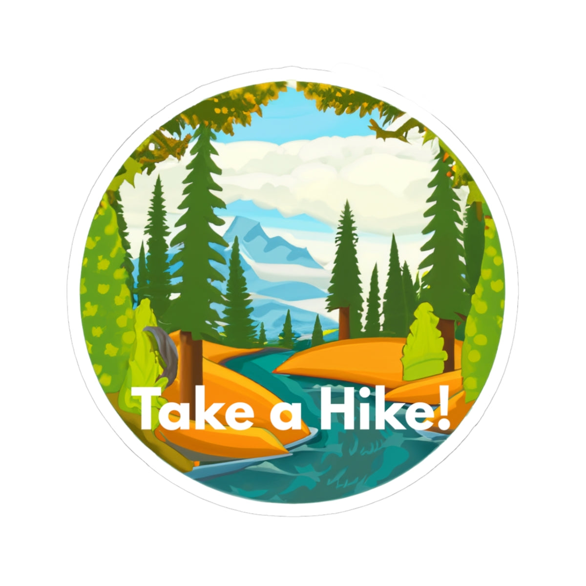 Take a Hike! (stream) - Kiss-Cut Stickers - Perfect for Outdoor Enthusiasts and Nature Lovers