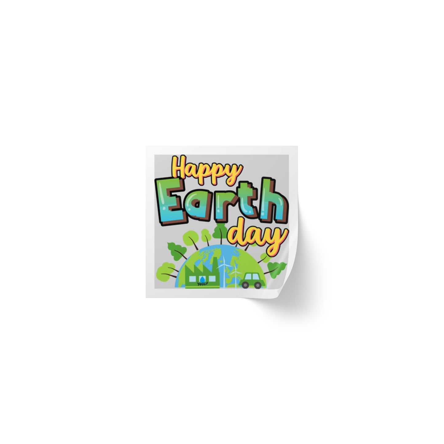 Happy Earth Day Square Sticker Roll — "Happy Earth Day" Eco Celebration Labels