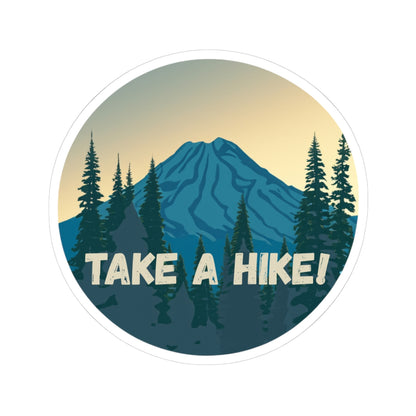 Take a Hike! (Rainier) - Kiss-Cut Stickers - Perfect for Outdoor Enthusiasts and Nature Lovers