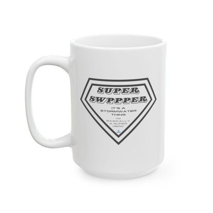 SUPER SWPPPER - Classic White Ceramic Mug 15 oz