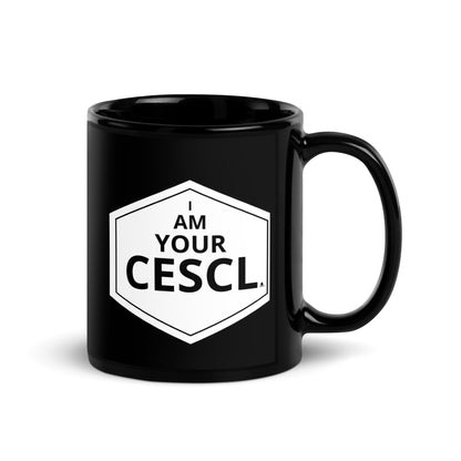 I AM YOUR CESCL - Black Glossy Mug