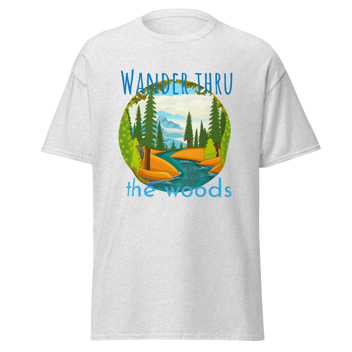 Wander thru the woods - Men's classic tee