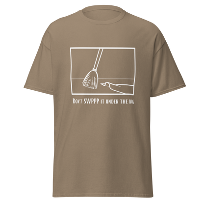 Don't SWPPP it under the rug - Men's classic tee
