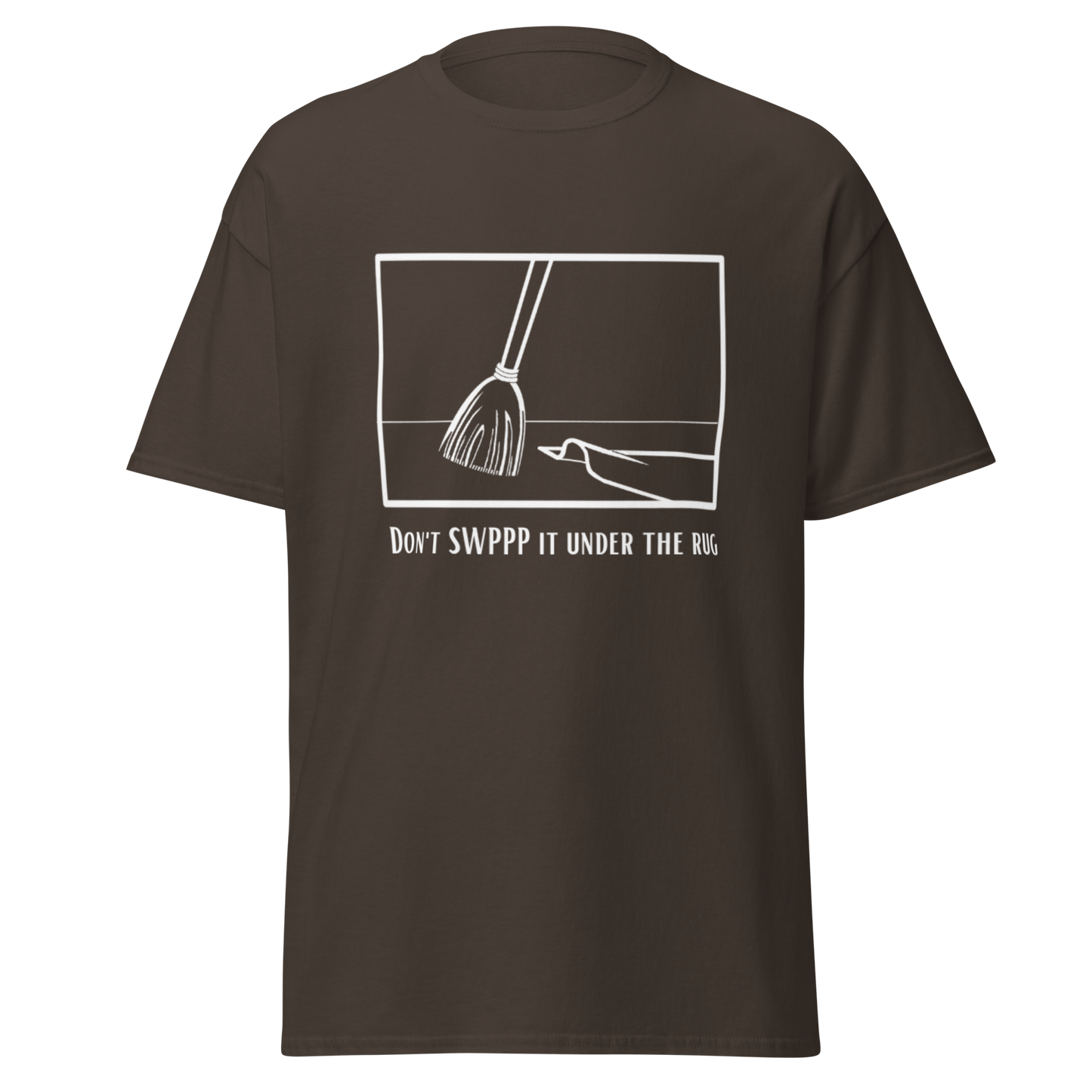 Don't SWPPP it under the rug - Men's classic tee