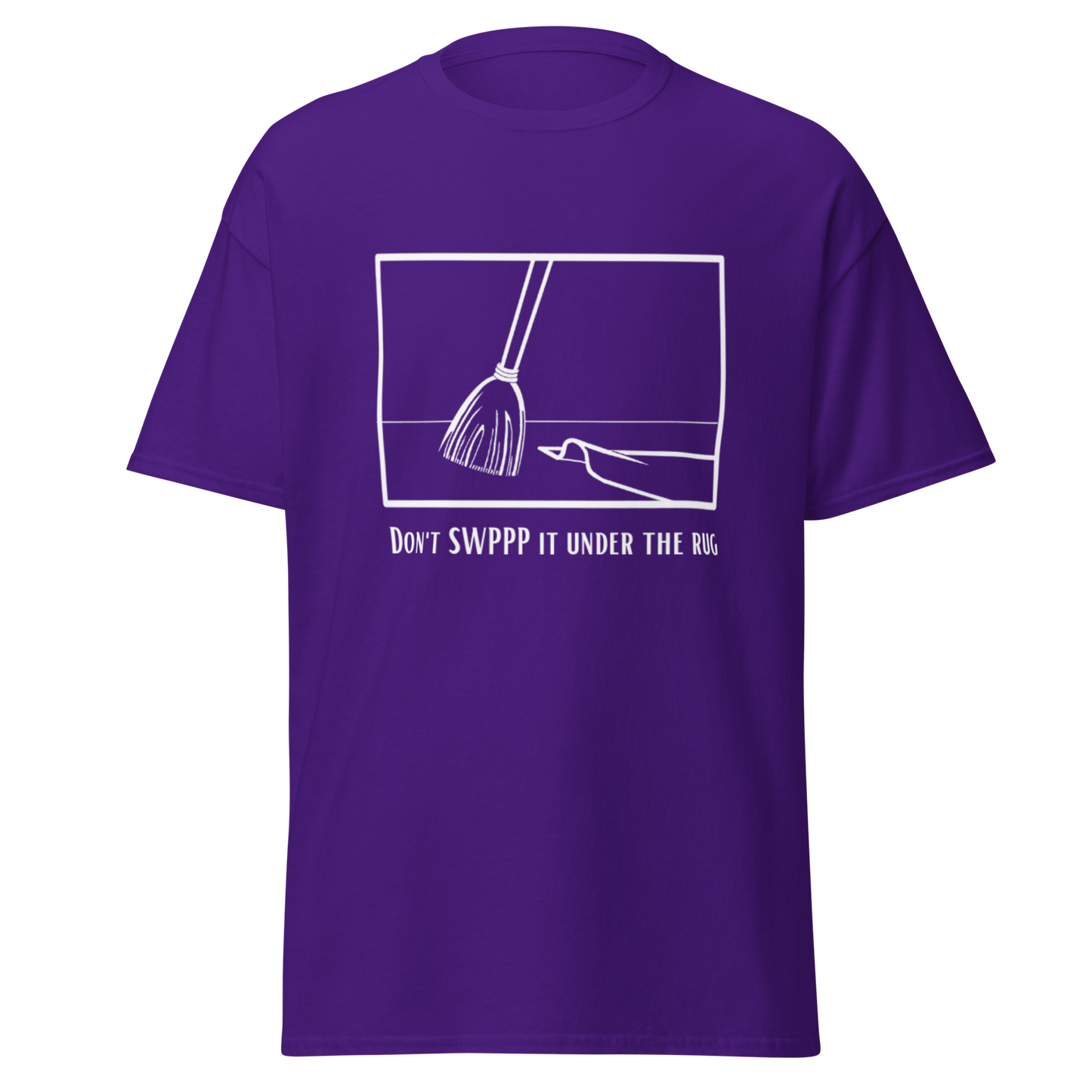 Don't SWPPP it under the rug - Men's classic tee