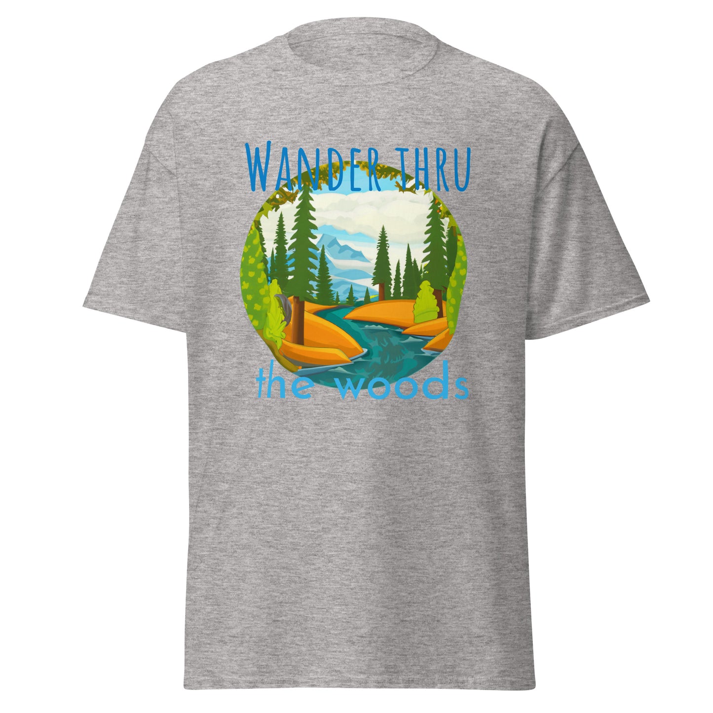 Wander thru the woods - Men's classic tee