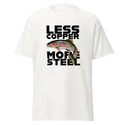 Less Copper More Steel (front) - Men's classic tee