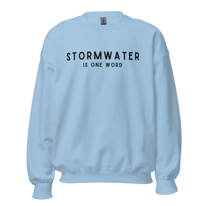 STORMWATER is One Word - Unisex Sweatshirt