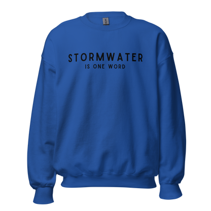 STORMWATER is One Word - Unisex Sweatshirt