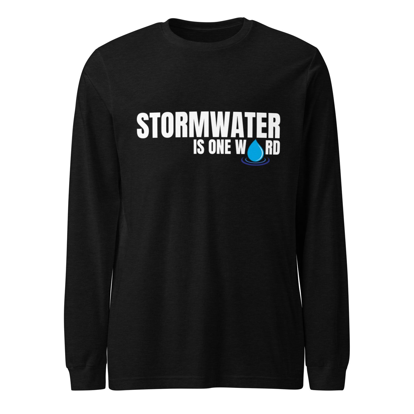 Stormwater is One Word (white text) - Unisex Long Sleeve Tee