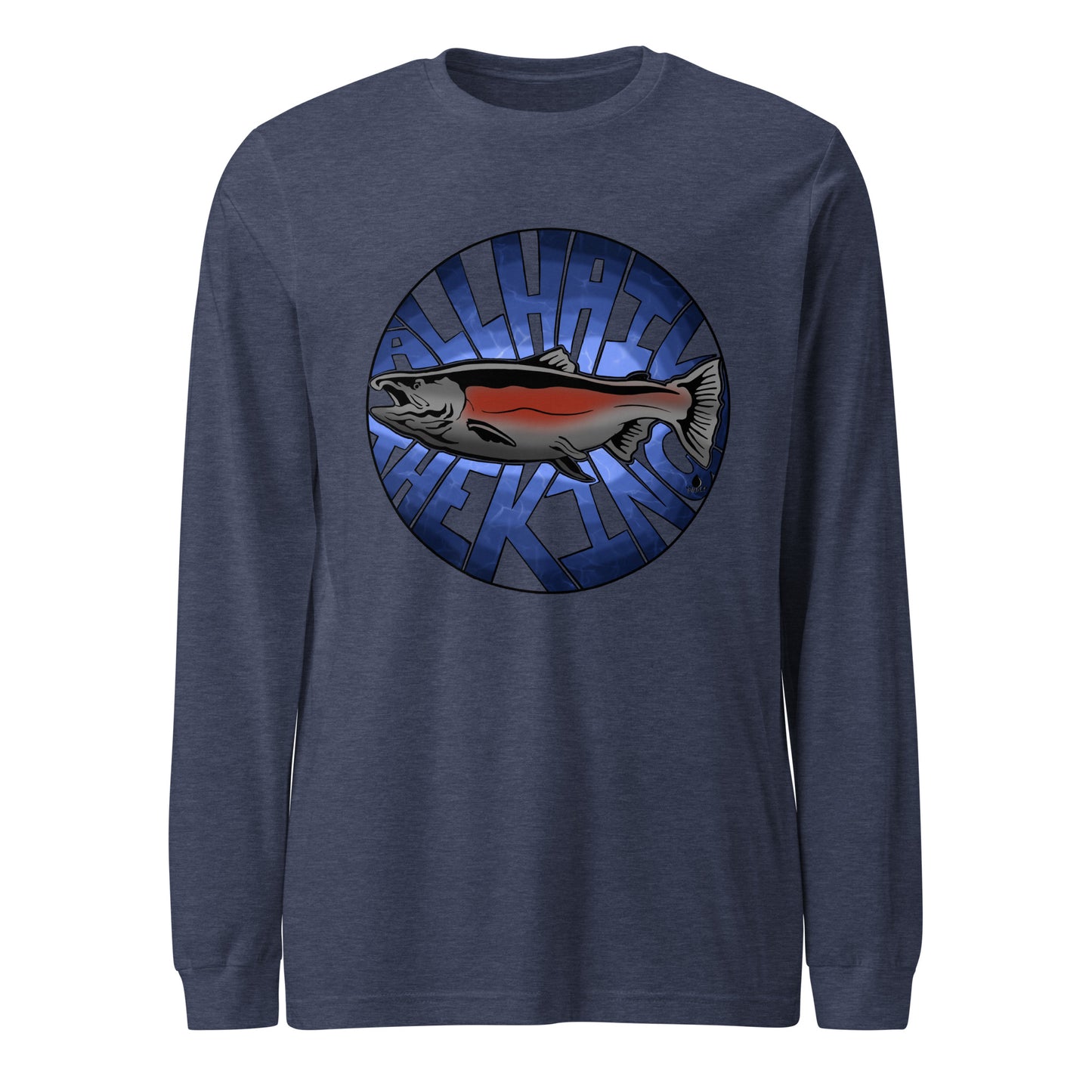 All Hail the King (full color) - Unisex Long Sleeve Tee
