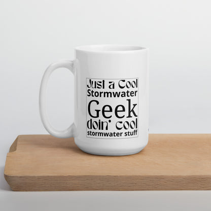 Cool Stormwater Geek (blk) - White glossy mug