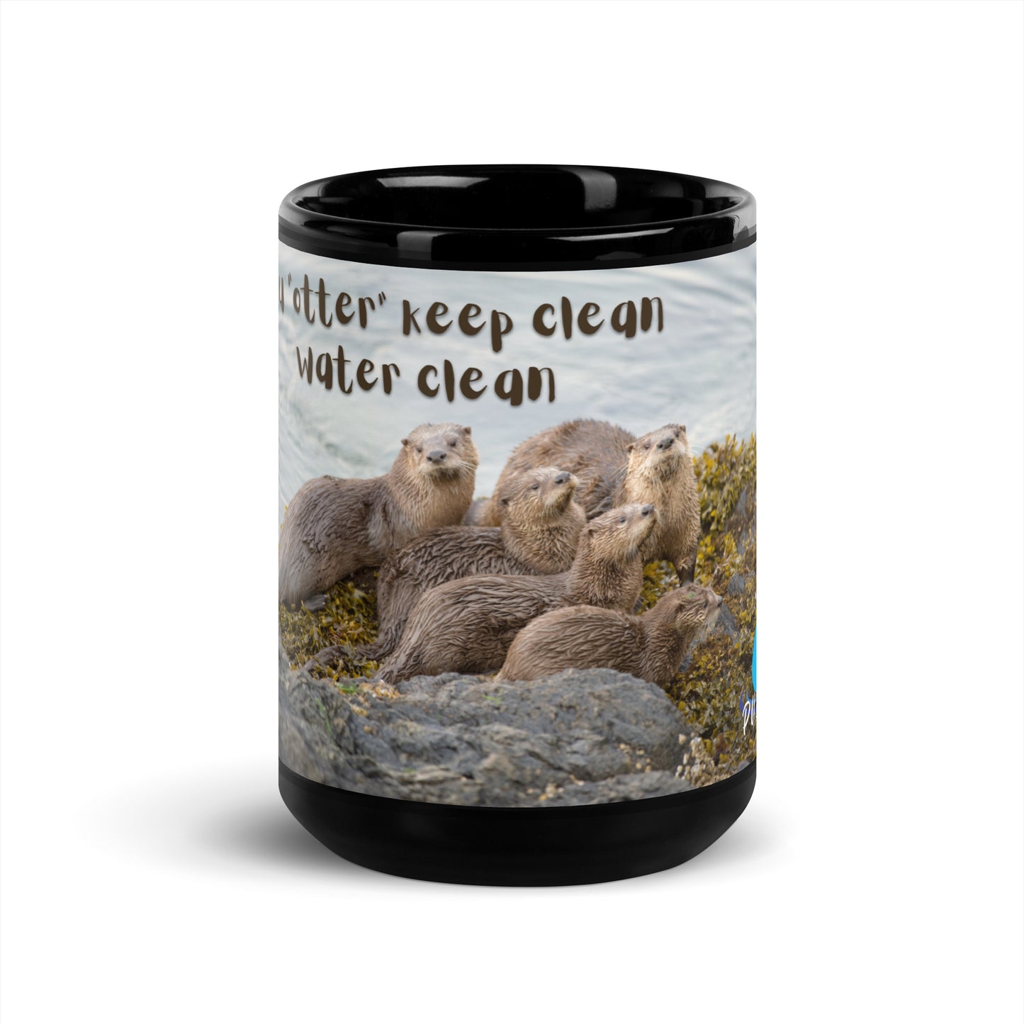 You "otter" - Black Glossy Mug 12oz or 15oz